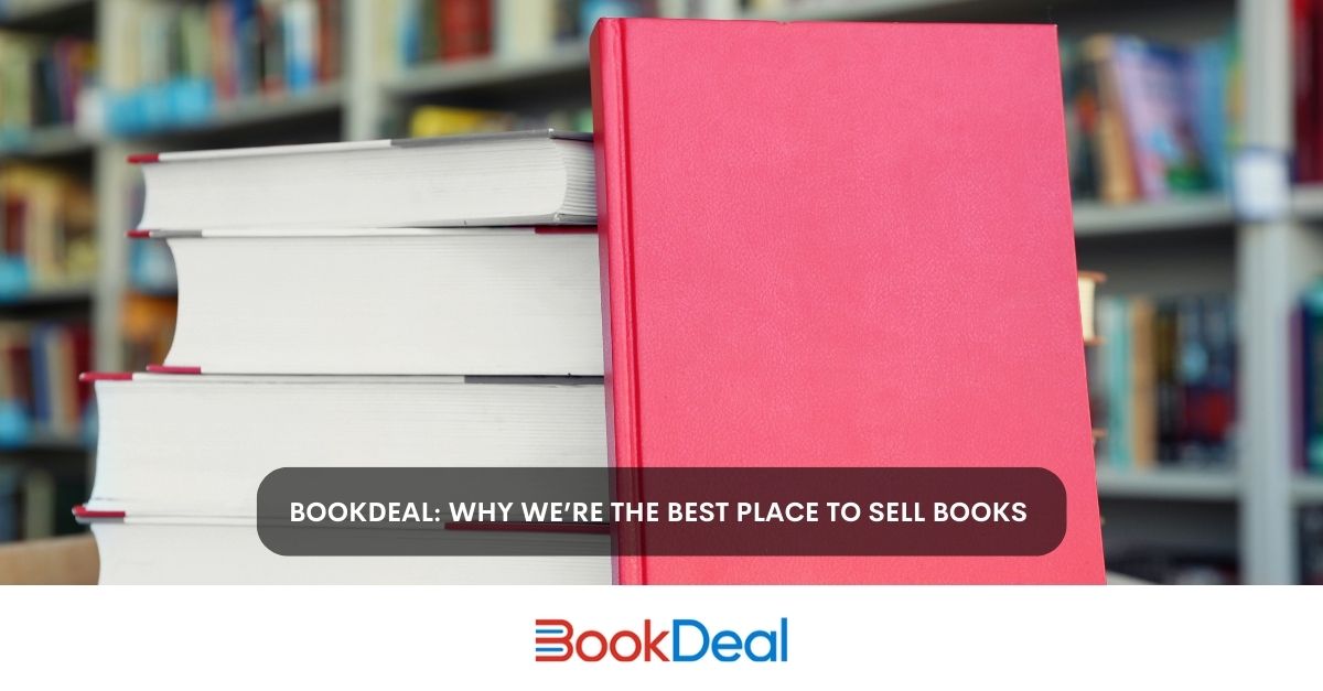 BookDeal: Why We’re the Best Place to Sell Books