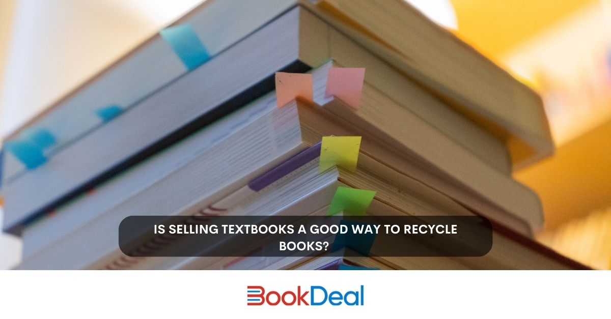 Is Selling Textbooks a Good Way to Recycle Books?